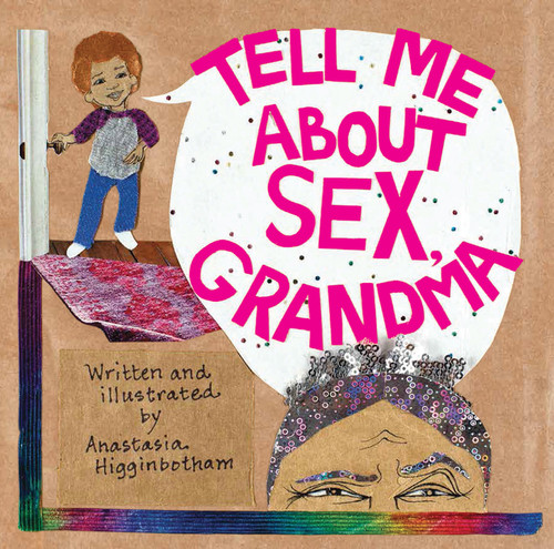 Tell Me about Sex, Grandma (Dottir)
