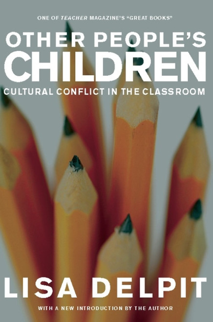 Other People's Children: Cultural Conflict in the Classroom