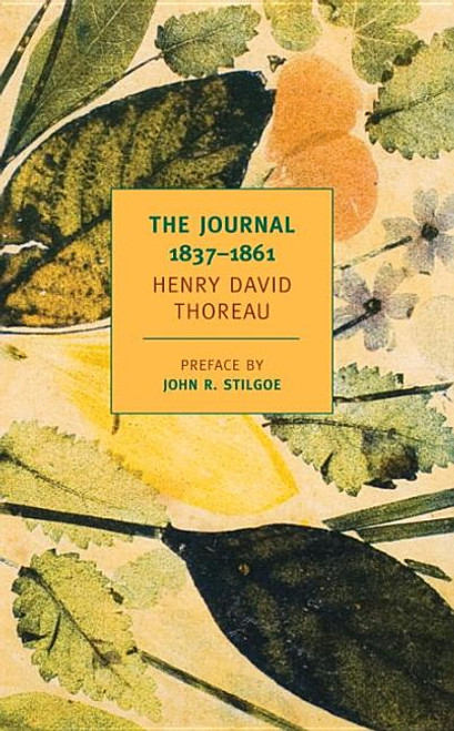 The Journal of Henry David Thoreau 1837-1861 (New York Review Books Classics)