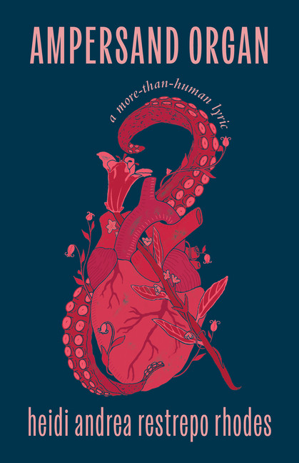Ampersand Organ: a more-than-human lyric