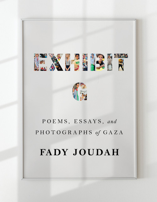 Exhibit G: Poems, Essays, and Photographs of Gaza