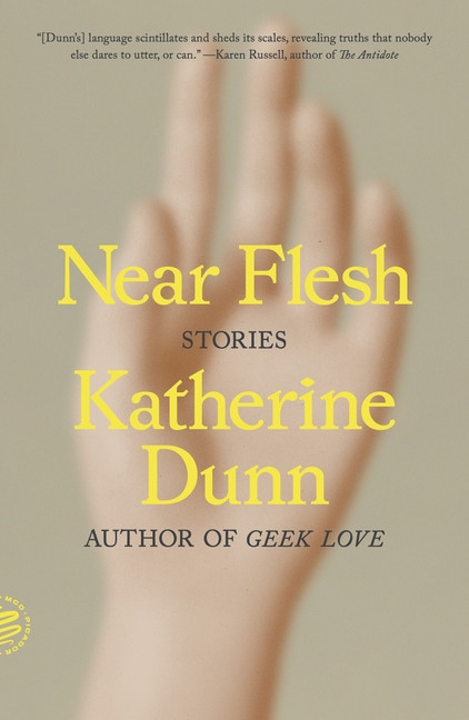 Near Flesh: Stories