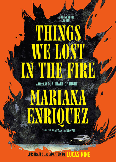 Things We Lost in the Fire: Four Graphic Stories: Four Graphic Stories