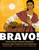 Bravo! (Bilingual board book - Spanish edition): Poems About Amazing Hispanics / Poemas sobre Hispan