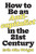 How to Be an Anticapitalist in the Twenty-First Century
