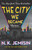 The City We Became: A Novel (The Great Cities Trilogy, 1)
