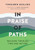 In Praise of Paths: Walking through Time and Nature