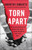 Torn Apart: How the Child Welfare System Destroys Black Families--and How Abolition Can Build a Safe