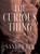 The Curious Thing: Poems
