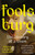 Foolsburg: The History of a Town