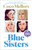 Blue Sisters: A Read with Jenna Pick: A Novel
