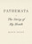 Pathemata, Or, The Story of My Mouth