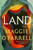 Land: A Novel