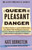 Queer and Pleasant Danger: The True Story of a Nice Jewish Boy Who Joins the Church of Scientology,