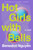 Hot Girls with Balls: A Novel
