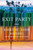 Exit Party: A Novel