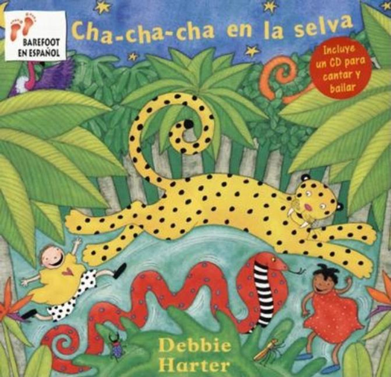 Cha cha cha En La Selva Barefoot en Espanol Spanish Edition