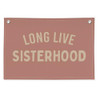 Long Live Sisterhood red Long Live Sisterhood red