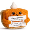 We Couldn't Get Pie Without You