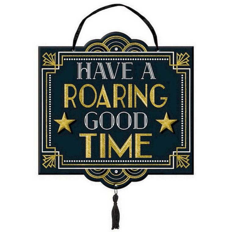 Glitz & Glam Deluxe MDF Sign Have a Roaring Good Time