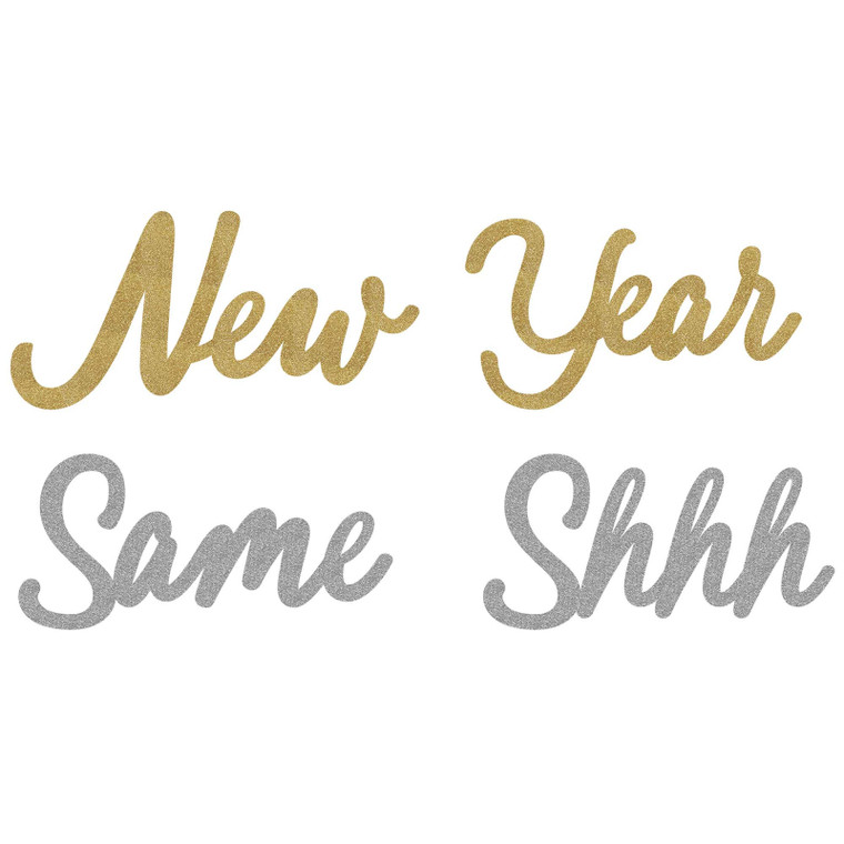 New Year Same Shhh Glittered Large Cutouts Silver & Gold