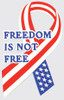 Freedom is not Free Decal