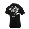 Pain is Weakness Leaving the Body Marines T-Shirt