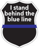 I Stand Behind the Blue Line Badge Decal