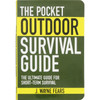 The Pocket Outdoor Survival Guide