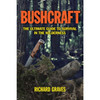 Bushcraft The Ultimate Guide to Survival in the Wilderness Book