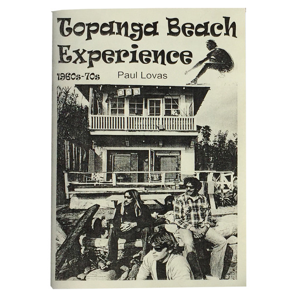Topanga Beach Experience 1960's - 70's Paul Lovas