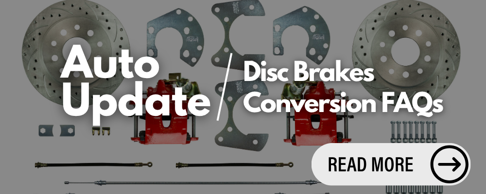 FAQs | Disc Brake Conversion Kit 