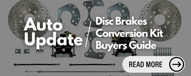 Disc Brake Conversion Kit Buyers Guide