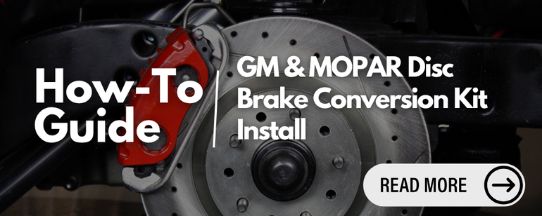 How to Install a Disc Brake Conversion Kit on a Classic Car