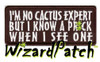 I'M NO CACTUS EXPERT, BUT I KNOW A PR$CK WHEN I SEE ONE Funny biker tag patch