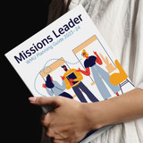 Missions Leader: WMU Planning Guide 2023–24 Missions Leader: WMU Planning Guide 2023–24