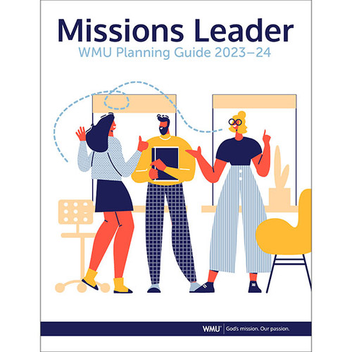 Missions Leader: WMU Planning Guide 2023–24