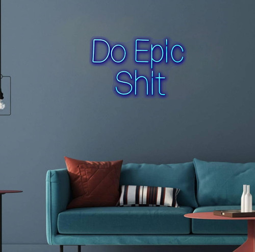 Neon Do Epic Shit - Blue