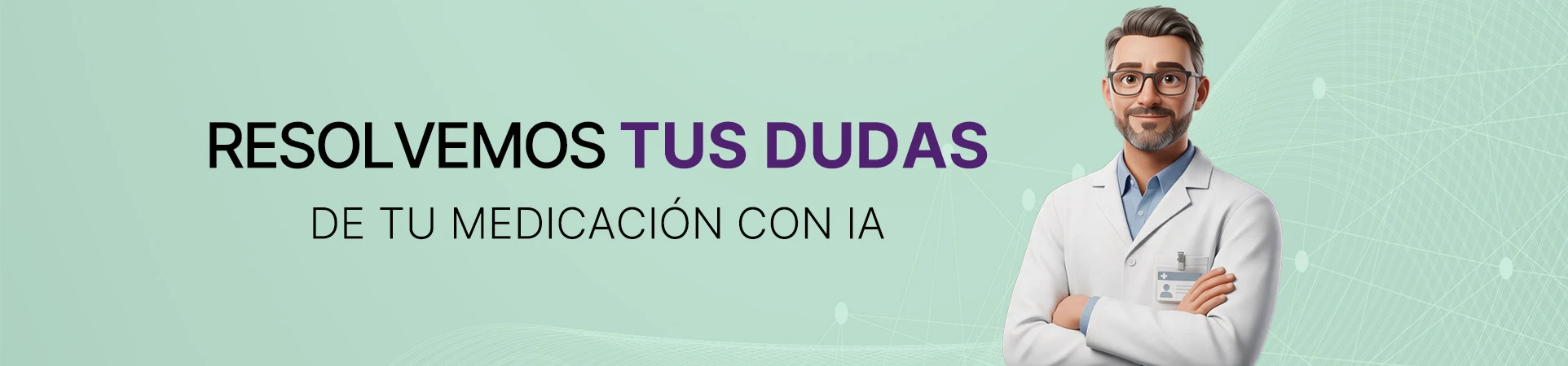 Pregunta sobre tu medicación a nuestro Avatar IA