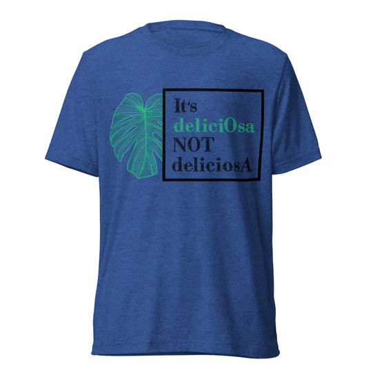 It's DeliciOsa Not DeliciosA T-Shirt - True Royal Triblend - Front View