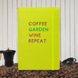 Coffee Garden Wine Repeat Hardcover Gardening Journal -  Hardcover Bound Notebook Lime Front
