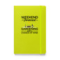 Weekend Forecast Gardening With A Chance Of Wine Hardcover Gardening Journal -  Hardcover Bound Notebook Lime Front