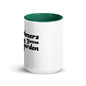 Gardeners Gonna Garden Coffee Mug -  White Ceramic Mug With Color Inside Dark Green  Oz Front