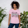 Just A Girl Standing In Front Of Her Plants Asking Them Not To Die T-Shirt