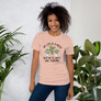 My Life Is A Mess But My Plants Are Thriving Unisex T-shirt