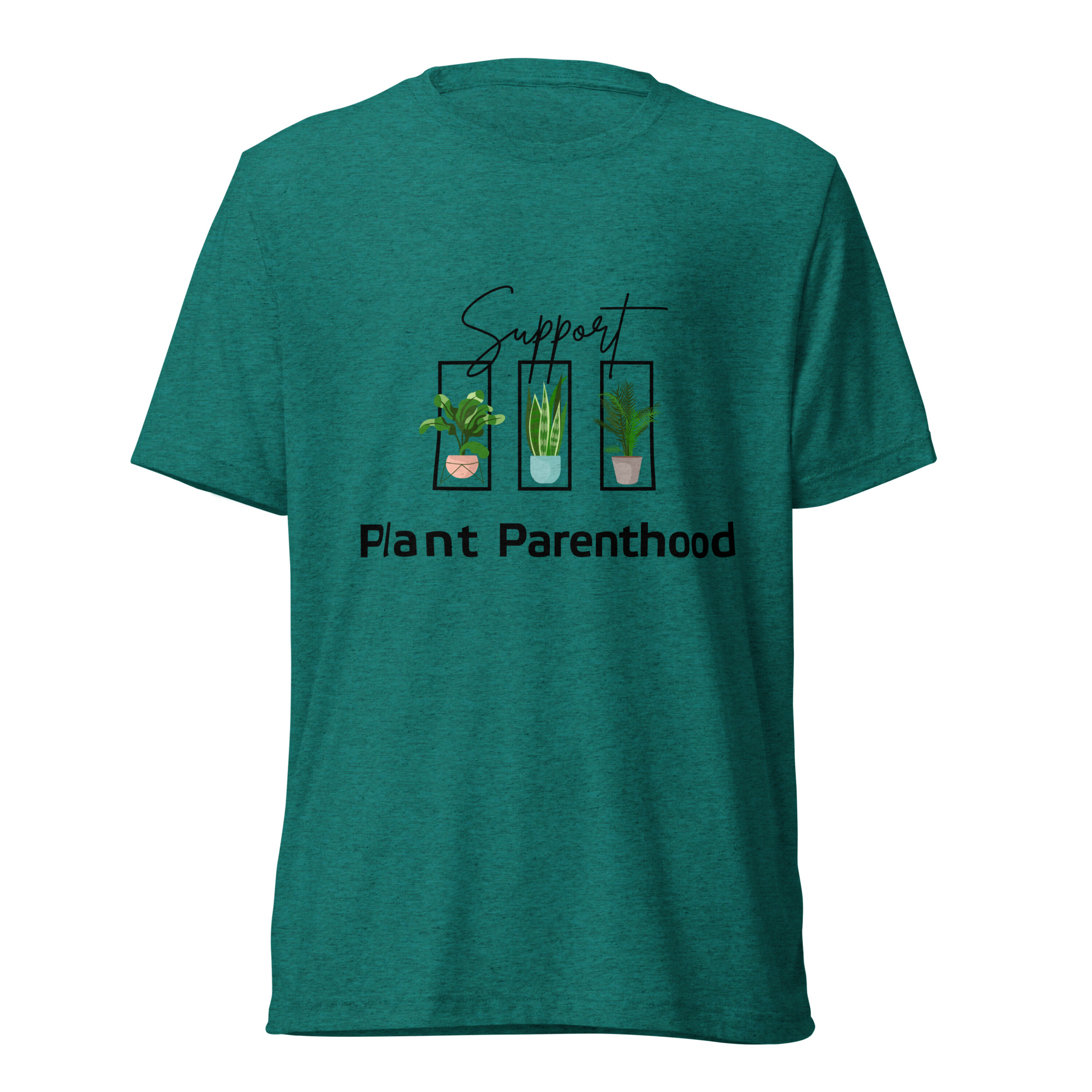 Support Plant Parenthood T-Shirt | Plant Addicts