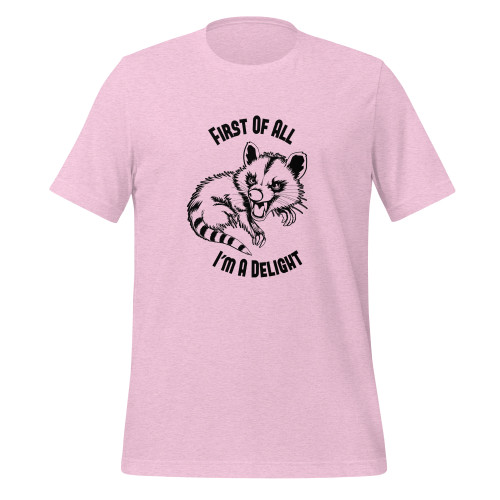 First of All I'm A Delight Unisex T-Shirt | Plant Addicts