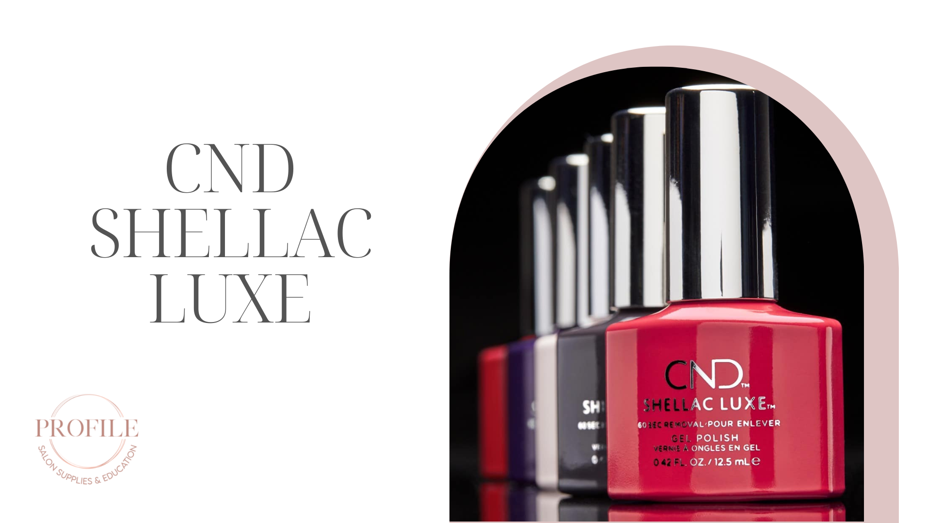CND Luxe Color Chart