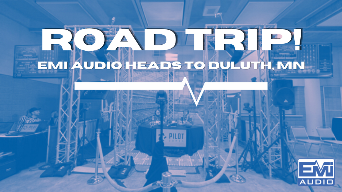 EMI Audio's production crew heads to Duluth MN! 