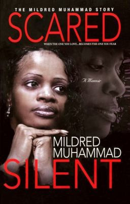 Scared Silent: The Mildred Muhammad Story